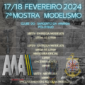 7ªMostra modelismo – Clube do SARGENTO DA ARMADA – CSA / aSSOCIAÇÃO DE MODELISMO DE ALMADA – AMA – 17/18Fevereiro2024